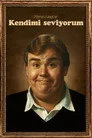 John Candy: Kendimi Seviyorum Film Posteri