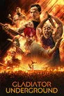 Gladiator Underground Film Posteri