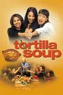 Tortilla Çorbası Film Posteri