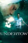 Undertow Film Posteri