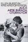 Alice Artık Burada Oturmuyor Film Posteri