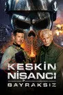 Keskin Nişancı: Bayraksız Film Posteri