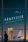 Propeller One-Way Night Coach Film Posteri