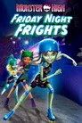 Monster High: Friday Night Frights Film Posteri
