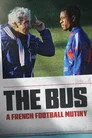Fransa Milli Futbol Takımının İsyanı Film Posteri