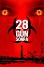 28 Gün Sonra Film Posteri