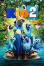 Rio 2 Film Posteri