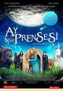 Ay Prensesi Film Posteri