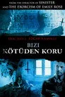 Bizi Kötüden Koru Film Posteri