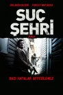 Suç Şehri Film Posteri
