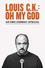 Louis C.K.: Oh My God Film Posteri