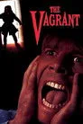 The Vagrant Film Posteri