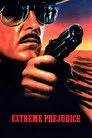Extreme Prejudice Film Posteri