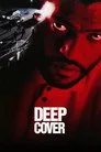 Deep Cover Film Posteri