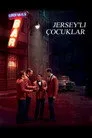 Jersey’li Çocuklar Film Posteri