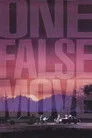 One False Move Film Posteri