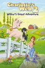 Charlotte's Web 2: Wilbur's Great Adventure Film Posteri