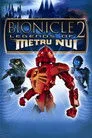 Bionicle 2: Legends of Metru Nui Film Posteri