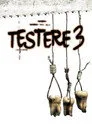 Testere 3 Film Posteri