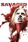 Savaged Film Posteri