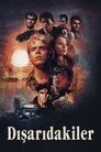 Dışarıdakiler Film Posteri