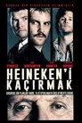 Heineken'i Kaçırmak Film Posteri