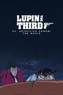 Lupin the Third vs. Detective Conan: The Movie Film Posteri