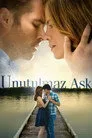 Unutulmaz Aşk Film Posteri