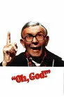 Oh, God! Film Posteri