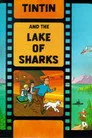 Tintin and the Lake of Sharks Film Posteri