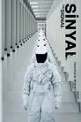 Sinyal Film Posteri