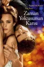 Zaman Yolcusunun Karısı Film Posteri