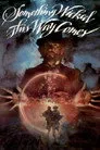 Something Wicked This Way Comes Film Posteri