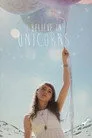 I Believe in Unicorns Film Posteri