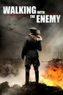 Walking with the Enemy Film Posteri