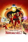 İnanılmaz Aile 2 Film Posteri