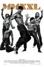 Magic Mike XXL Film Posteri