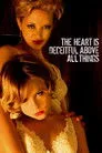 The Heart Is Deceitful Above All Things Film Posteri
