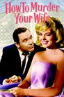 How to Murder Your Wife Film Posteri