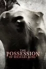 The Possession of Michael King Film Posteri