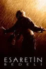 Esaretin Bedeli Film Posteri
