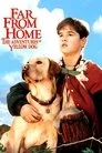Evden Uzakta: Sarı Köpeğin Maceraları Film Posteri