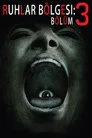 Ruhlar Bölgesi: Bölüm 3 Film Posteri