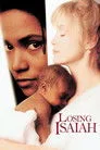 Isaiah'ı Kaybetmek Film Posteri