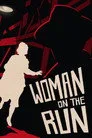 Woman on the Run Film Posteri