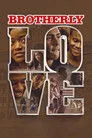Brotherly Love Film Posteri