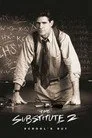 The Substitute 2: School's Out Film Posteri