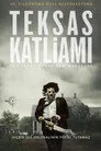 Teksas Katliamı Film Posteri