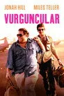 Vurguncular Film Posteri