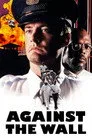 Against the Wall Film Posteri